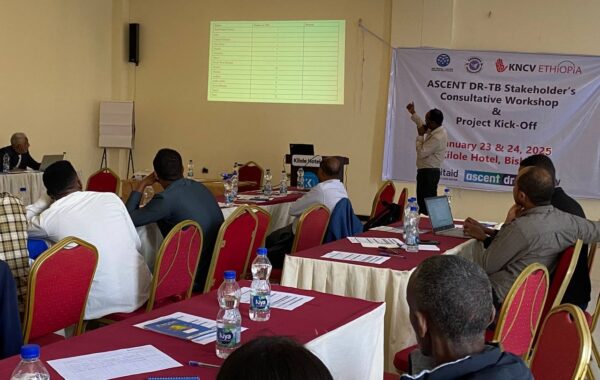 ASCENT DR-TB Stakeholders Consultative Workshop and Kick-off Meeting in Ethiopia